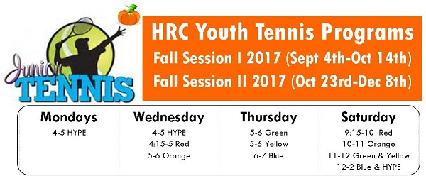 HRC Tennis Junior Program Info 2017 Fall Session title and times